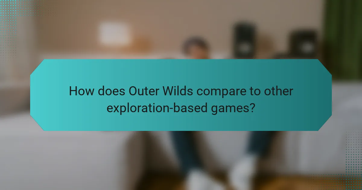 How does Outer Wilds compare to other exploration-based games?