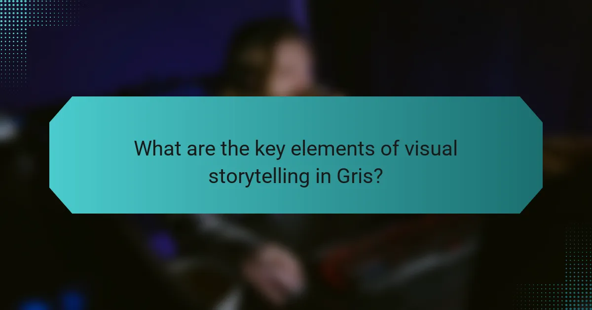 What are the key elements of visual storytelling in Gris?
