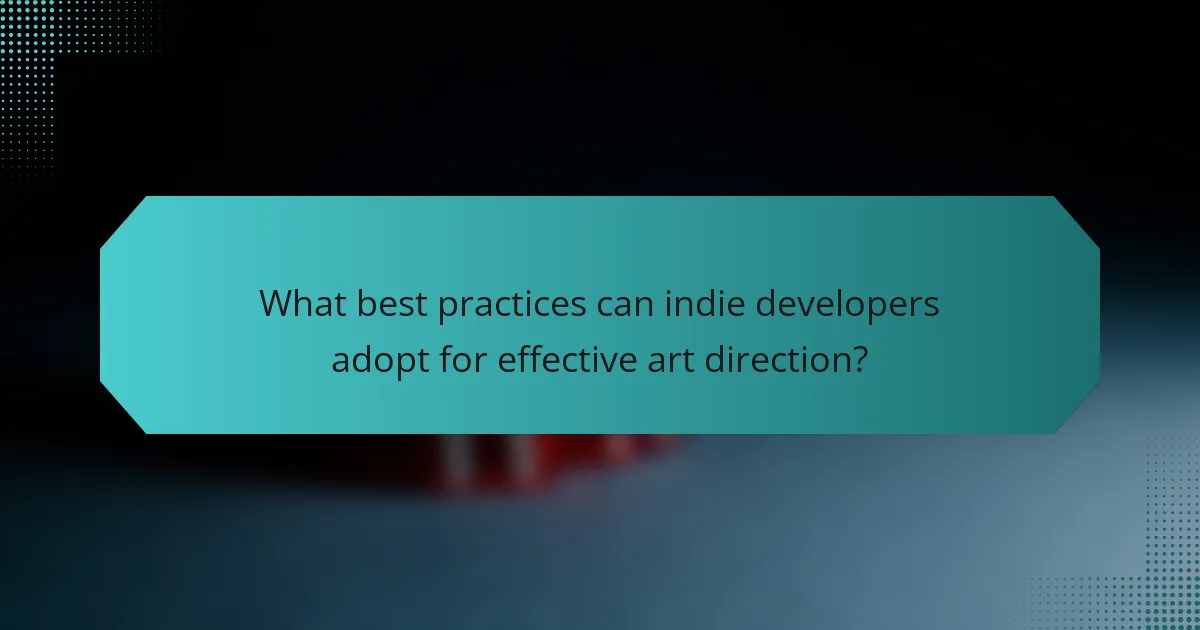 What best practices can indie developers adopt for effective art direction?